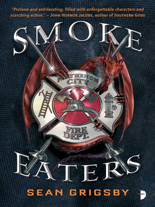 Title details for Smoke Eaters by Sean Grigsby - Available